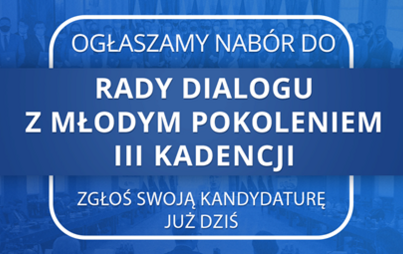 Zdjęcie do Nab&oacute;r do Rady Dialogu z Młodym Pokoleniem