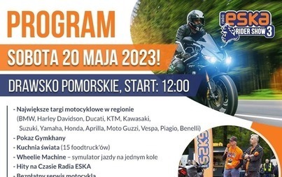 Zdjęcie do Motocyklowe rozpoczęcie sezonu z Radiem Eska w Drawsku Pomorskim - ESKA RIDER SHOW