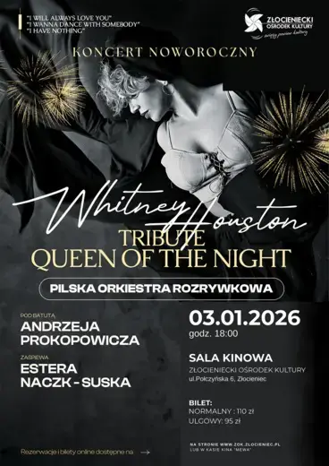 Koncert Noworoczny - Whitney Houston Tribute: Queen of the Night