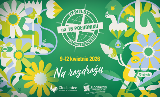 Zdjęcie do Jubileuszowa edycja festiwalu podr&oacute;żniczego Złocieniec na 16. Południku
