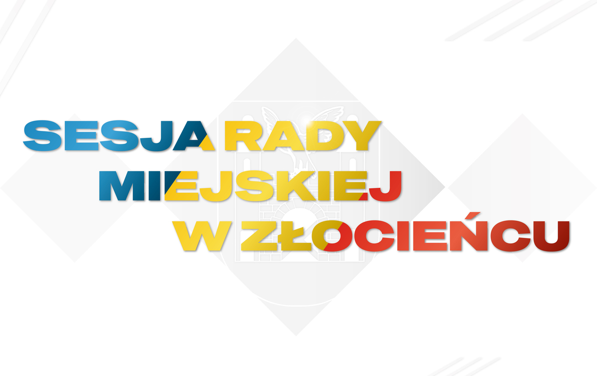 Zawiadomienie o XXVII Sesji Rady Miejskiej w Złocieńcu