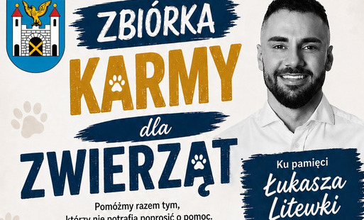 Zdjęcie do Uczcijmy pamięć Łukasza Litewki. Wkr&oacute;tce zbi&oacute;rka karmy dla zwierząt